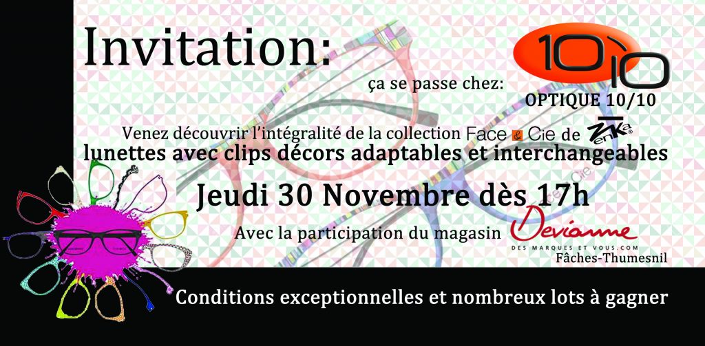 Evenement FACE&CIE - DEVIANNE-OPTIQUE 10/10