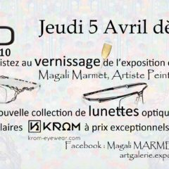 Vernissage de Magali Marmet / Lunettes Krom Eyewear