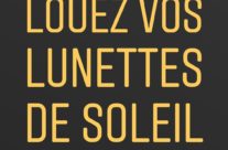 NOUVEAU ! Louez vos lunettes de soleil …